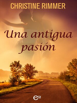 cover image of Una antigua pasión